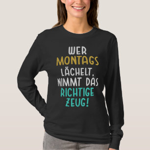 T-shirt Impression au verso Celui qui sourit le lundi pren