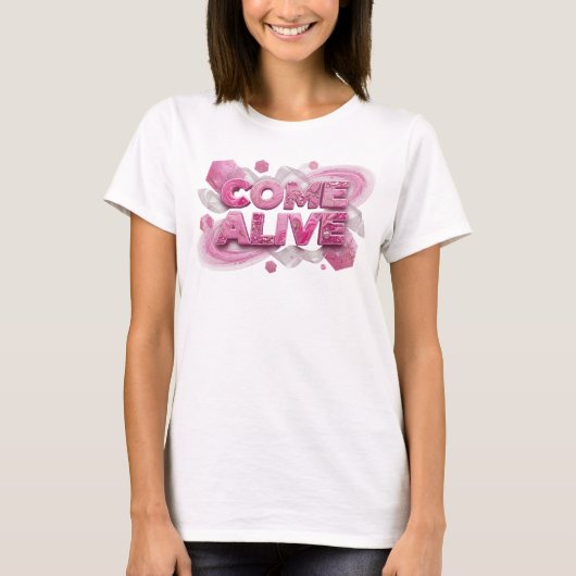 T-shirt Impression COME ALIVE Rose Clair (Devant)
