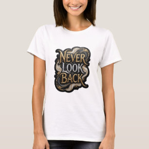T-shirt Impression Crisp Gold NE JAMAIS REGARDER EN ARRIÈR
