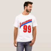 T-shirt Impressionnant à 99 années ou jeunes (Devant entier)