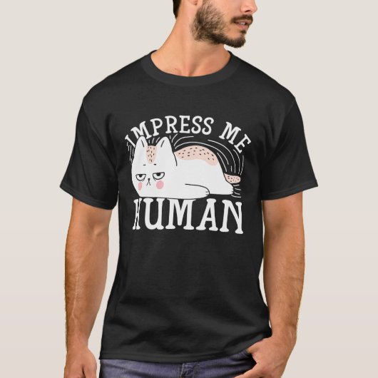 T-shirt Impressionnez-moi Chat humain (Devant)