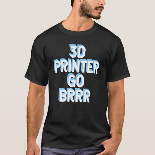 T-shirt Imprimante 3d Aller Brr 1 (Devant)