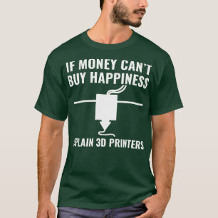 T-shirt Imprimante 3D amusant Impression 3D bonheur