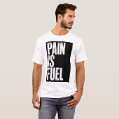 T-Shirt Imprimé avec Texte Douleur est Carburant (Devant entier)