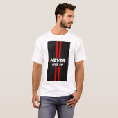 T-SHIRT IMPRIMÉ TEXTE NEVER GIVE UP (Devant entier)