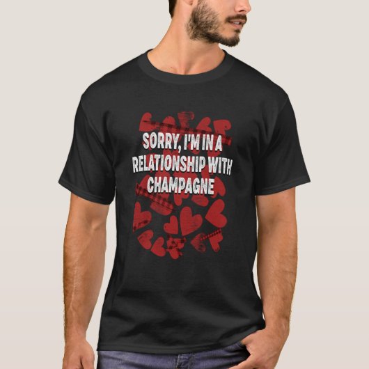 T-shirt In a Relationship with Champagne Valentines Day Hu (Devant)