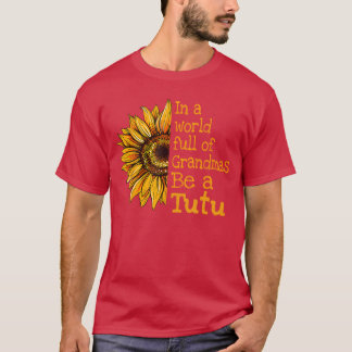 T-shirt In A World Of Grandmas Be Autu Hawaii Hawaiian Gra