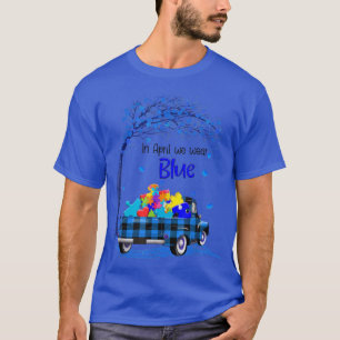 T-shirt In April We Wear Blue Ribbon Truck Autism Awarenes
