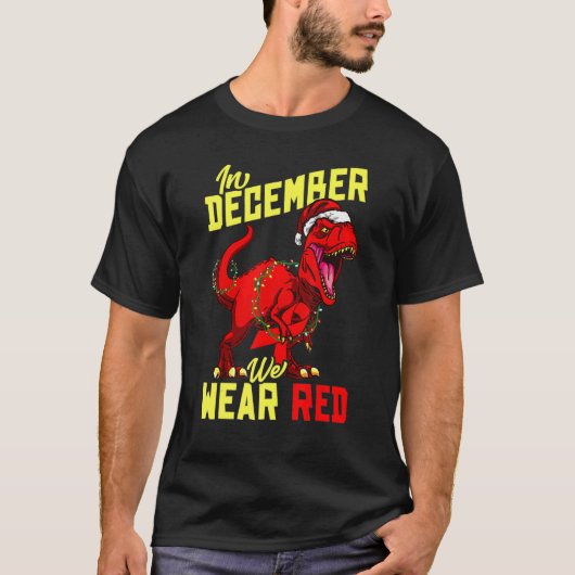 T-shirt In December We Wear Red Ribbon Symbol Rex HIV Awar (Devant)