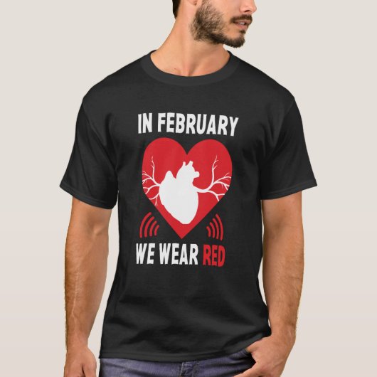 T-shirt In February We Go Red American Heart Disease Aware (Devant)