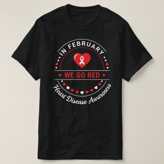 T-shirt In February We Go Red | Heart Disease Awareness (Design devant)