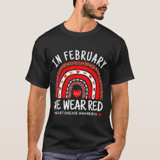 T-shirt In February We Wear Red Rainbow Heart Disease Awar