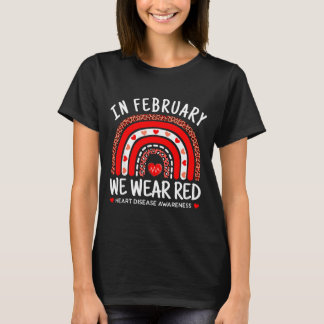 T-shirt In February We Wear Red Rainbow Heart Disease Awar
