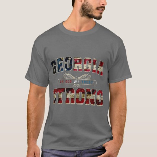 T-shirt In God We Trust Georgia Strong Proud Awesome Desig (Devant)