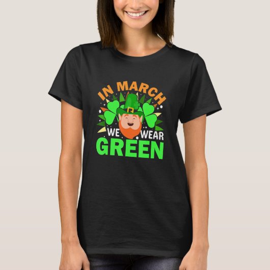T-shirt In March We Wear Green Funny Leprechaun St. Patric (Devant)