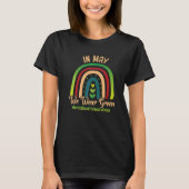 T-shirt In May We Wear Green Mental Health Awareness Rainb (Devant)