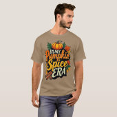 T-shirt in my pumpkin spice era (Devant entier)
