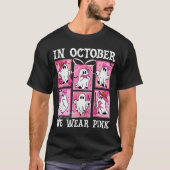 T-shirt In October We Wear Nk Ghost Breast Cancer Hallowee (Devant)