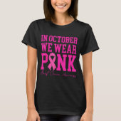 T-shirt In October We Wear Nk Ribbon Breast Cancer Awarene (Devant)