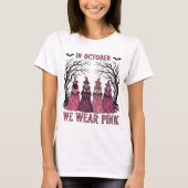 T-shirt In October We Wear Pink  (Devant)