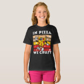 T-shirt In Pizza we Crust Funny (Devant entier)