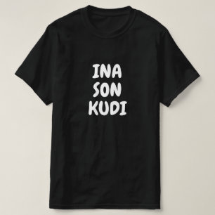 T-shirt Ina son kudi - J'aime l'argent en Hausa