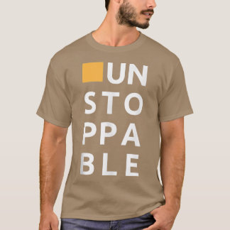 T-shirt Inarrêtable, Motivationnelle, Nouveauté Entraînant