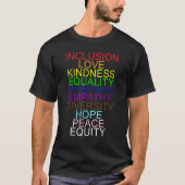 T-shirt Inclusion Amour Kindness Acceptation Empathy Equit (Devant)