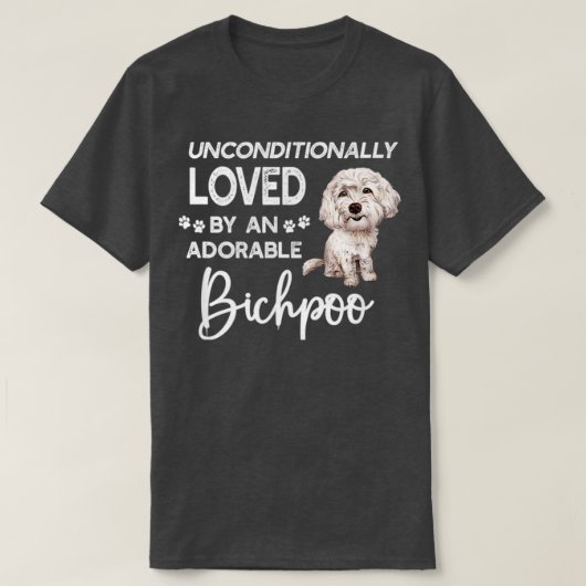 T-shirt Inconditionnellement Aimé Par Un Bichpoo Adorable (Design devant)
