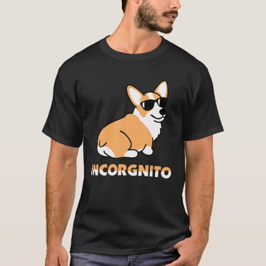 T-shirt Incorgnito Dog Cool Pembroke Welsh Corgi Sunglasse (Devant)