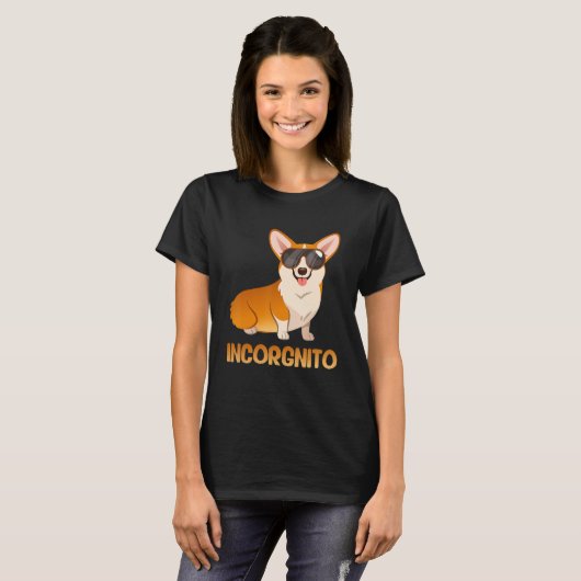 T-shirt Incorgnito Funny Corgi Dog Lover (Devant entier)