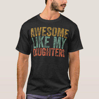 T-shirt Incroyable Comme Ma Fille Hommes Vintage Fête Des 