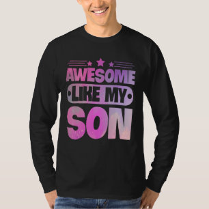 T-shirt Incroyable comme mon fils pour maman papa