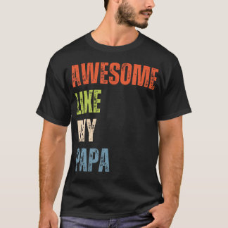 T-shirt Incroyable comme mon papa j'aime papa