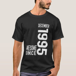T-shirt Incroyable depuis décembre 1995, Né en décembre 19