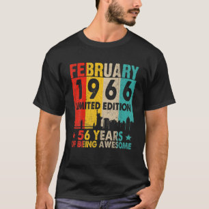 T-shirt Incroyable depuis février 1966 56e Anniversaire Vi
