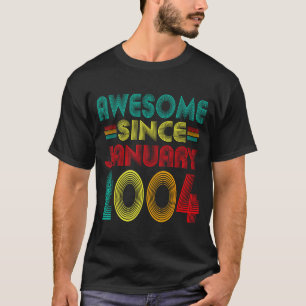 T-shirt Incroyable depuis janvier 2004 ans 22e anniversair
