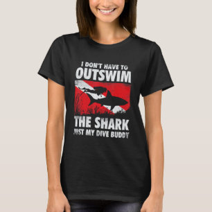 T-shirt Incroyable, je n'ai pas à distancer le requin - Sc