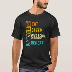 T-shirt Incroyable Manger Dormir Plongée Snorkeling Répéte