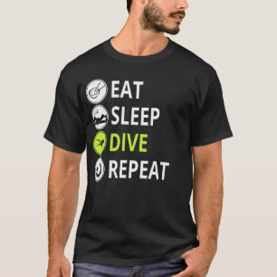 T-shirt Incroyable Manger Dormir Plonger Répéter D