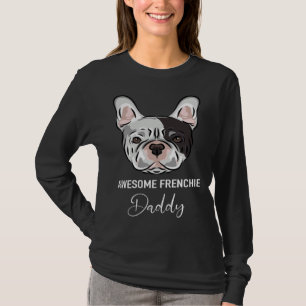 T-shirt Incroyable Papa Frenchie   Bouledogue Français
