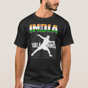 T-shirt Inde Ping Pong Fiers Indian Table Tennis Support