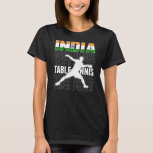 T-shirt Inde Ping Pong Fiers Indian Table Tennis Support