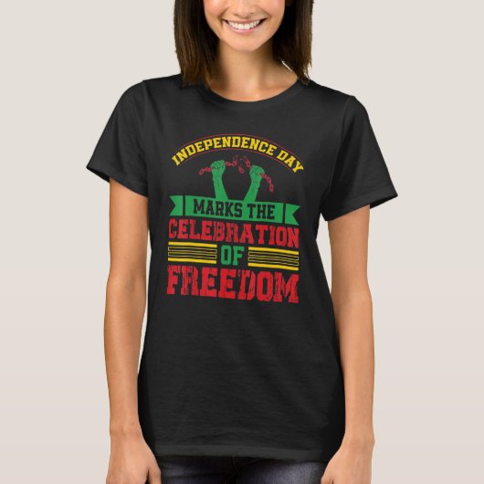 T-shirt Independence Day Marks The Celebration Of Freedom  (Devant)