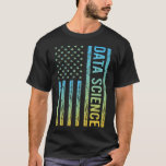 T-shirt Indicateur de dégradé 02 Sciences des données<br><div class="desc">Un design génial pour ceux qui aiment Data Science. Merci beaucoup.</div>
