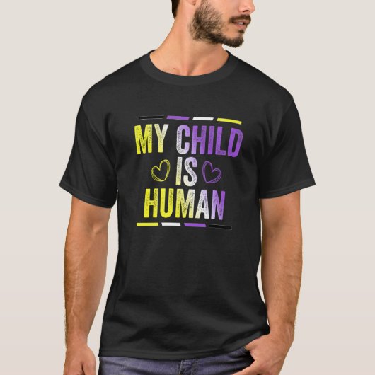 T-shirt Indicateur Non Binary Mon Enfant Est Fier Humain N (Devant)