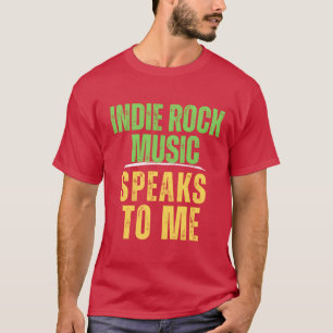 T-shirt Indie Rock Music parle à moi Retro Music Lover bo