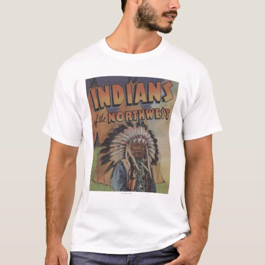 T-shirt Indiens du nord-ouest - chef indien et Teepee (Devant)