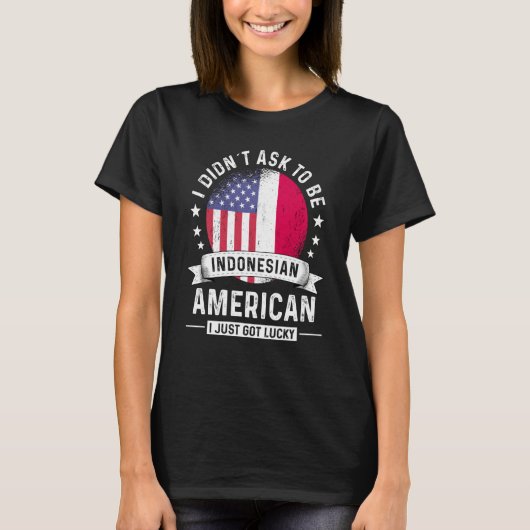 T-shirt Indonesian American Patriot Grown Humor Flag (Devant)