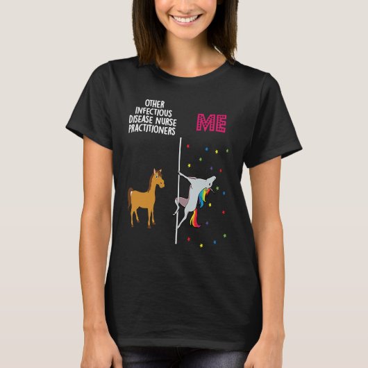 T-shirt Infectious Disease Nurse Practitioner Unicorn Othe (Devant)